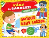 Vágj és ragassz! - Amikor nagy leszek