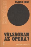 Válságban az opera?