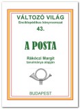 Változó Világ Rákóczi Margit: A posta - könyv
