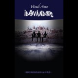 Váradi Anna Idővándor Honfoglalás (DVND-IDOVHON)