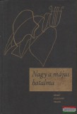 Várady Szabolcs szerk. - Nagy a május hatalma