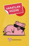 Váratlan húzás