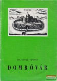 Városi Tanács VB., Dombóvár Dr. Szőke Sándor - Dombóvár