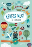 Ventus Libro Kiadó Agnese Baruzzi: Égi kalandok - Keress meg! - könyv