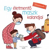 Ventus Libro Kiadó Egy életmentő maszk kalandjai