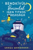 Ventus Libro Kiadó Mandanna, Sangu: Rendkívüli Boszorkák Igen Titkos Társasága - könyv