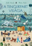 Ventus Libro Kiadó Martin Haake, Judith Homoki: A tengerpart világa - könyv