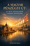Vetor Editorial: A magyar pénzügyi út - könyv