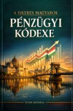 Vetor Editorial: A sikeres magyarok pénzügyi kódexe - könyv