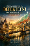 Vetor Editorial: Hogyan kezdjünk el befektetni Magyarországon kevés pénzzel? - könyv