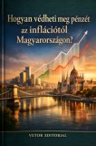 Vetor Editorial: Hogyan védheti meg pénzét az inflációtól Magyarországon? - könyv