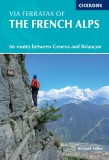 Via Ferratas of the French Alps - Cicerone Press