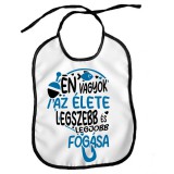 Vicces előke, Én vagyok az élete legszebb és legjobb fogása