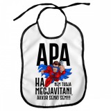 Vicces előke, Ha apa nem tudja megjavítani