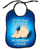 Vicces előke, Lehet, hogy kicsi vagyok, de én vagyok a főnök