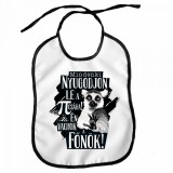 Vicces előke, Mindenki nyugodjon le, én vagyok a főnök