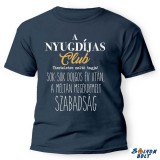 Vicces póló több színben, A nyugdíjas klub tiszteletre méltó tagja