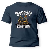 Vicces póló több színben, Beszólt, elástam