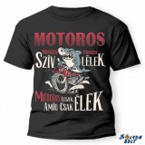 Vicces póló több színben, motoros szív, motoros lélek
