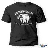 Vicces póló több színben, Ne sürgess, a lassú munkához idő kell