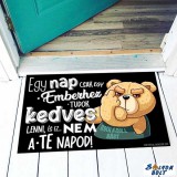 Vicces színes lábtörlő, Egy nap csak egy emberhez tudok kedves lenni