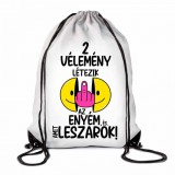 Vicces tornazsák, Két vélemény létezik
