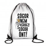 Vicces tornazsák, Sógor nem kérdez, sógor önt