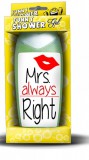 Vicces tusfürdő, Mrs always Right