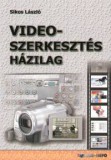 Videoszerkesztés házilag