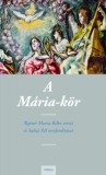 Vigilia Kiadó Rainer Maria Rilke: A Mária-kör - könyv