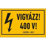 VIGYÁZZ! 400 V!