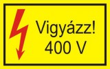 "Vigyázz! 400V" öntapadó felirat, sárga, 95x60mm