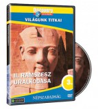 Világunk titkai 03. - II. Ramszesz uralkodása - DVD