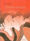 Vince Kiadó Hajdu Anita: Utamaro szépségei - könyv