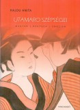 Vince Kiadó Hajdu Anita: Utamaro szépségei - könyv