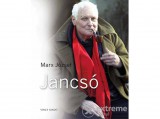 Vince Kiadó Kft Marx József - Jancsó