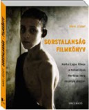 Vince Kiadó Marx József: Sorstalanság filmkönyv - könyv