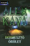 Vinton Kiadó Kft. Alex Kava: Dermesztő őrület - könyv