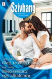 Vinton Kiadó Kft. Carol Marinelli - Kate Hardy: Szívhang 632.-633. - Ölelj, te édes hazug!; Menyasszony egy alkalomra - könyv