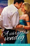 Vinton Kiadó Kft. Carole Mortimer - Penny Jordan - Lee Wilkinson: A váratlan vendég - 3 történet 1 kötetben - Jó szimattal, Mégiscsak menyegző, A szívem a régi - könyv