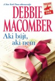 Vinton Kiadó Kft. Debbie Macomber: Aki bújt, aki nem… - könyv