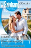 Vinton Kiadó Kft. Fiona Lowe, Janice Lynn, Louisa Heaton: Szívhang különszám 91. - Mindent elsöprő szerelem; Kisvárosi aranyifjú; Te leszel a következő - könyv