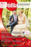 Vinton Kiadó Kft. Kim Lawrence - Lee Wilkinson - Scarlet Wilson - Kat Cantrell: Júlia különszám 81. kötet - Szökevény vőlegény (Nyári esküvők 2.), Egy éjszaka Morellivel, Érzelmek viharában, Higgy a változásban! - könyv