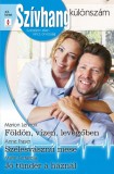 Vinton Kiadó Kft. Marion Lennox - Anne Fraser - Marie Ferrarella: Szívhang különszám 43. kötet (Földön, vízen, levegőben; Szélesvásznú mese; Jó tündér a háznál) - könyv