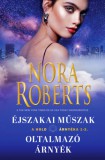 Vinton Kiadó Kft. Nora Roberts: A hold árnyéka 1-2. - Éjszakai Műszak / Oltalmazó árnyék - könyv