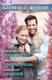 Vinton Kiadó Kft. Patricia Kay - Christine Flynn - Marilyn Pappano: Szeress és nevess 53. kötet - Felhők fölött, Fordulj vissza!, Kármentő - könyv