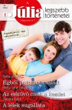Vinton Kiadó Kft. Sandra Field - Trisha David - Betty Jane Sanders: A Júlia legszebb történetei 19. kötet (Egyedülálló apa megosztaná…) - Égből pottyant család, Az esküvő csak a kezdet, A lélek sugallata - könyv