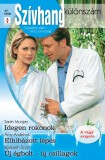 Vinton Kiadó Kft. Sarah Morgan - Amy Andrews - Elisabeth Scott: Szívhang különszám 27. kötet (Idegen rokonok, Elhibázott lépés, Új égbolt - új csillagok) - könyv