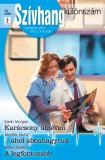 Vinton Kiadó Kft. Sarah Morgan - Jennifer Taylor - Helen Shelton: Szívhang különszám 25. kötet (Karácsony álnéven, …ahol abbahagytuk, A legfontosabb) - könyv