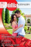 Vinton Kiadó Kft. Sharon Kendrick - Caitlin Crews - Julia James: Júlia különszám 131. - A láthatatlan lány; A hetéra; Az eltitkolt múlt - könyv